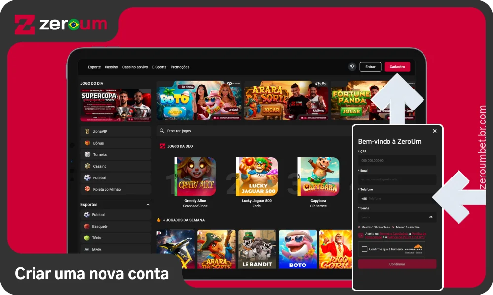 Para começar a apostar na Zeroum Bet no Brasil, os jogadores precisam criar uma conta